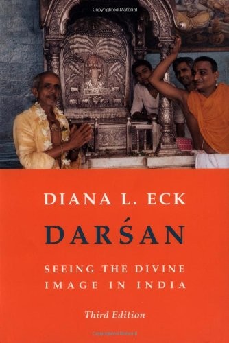 DARSAN: SEEING THE DIVINE IMAGE IN INDIA By Diana Eck **Mint Condition**