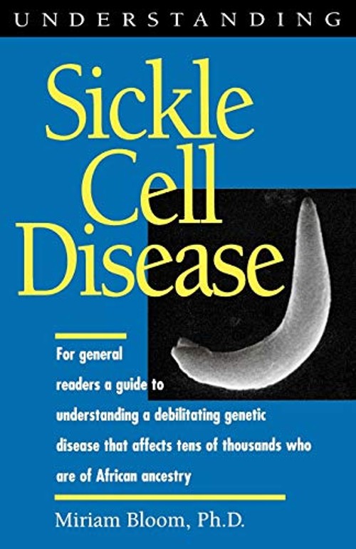 Understanding Sickle Cell Disease Paperback Miriam Bloom
