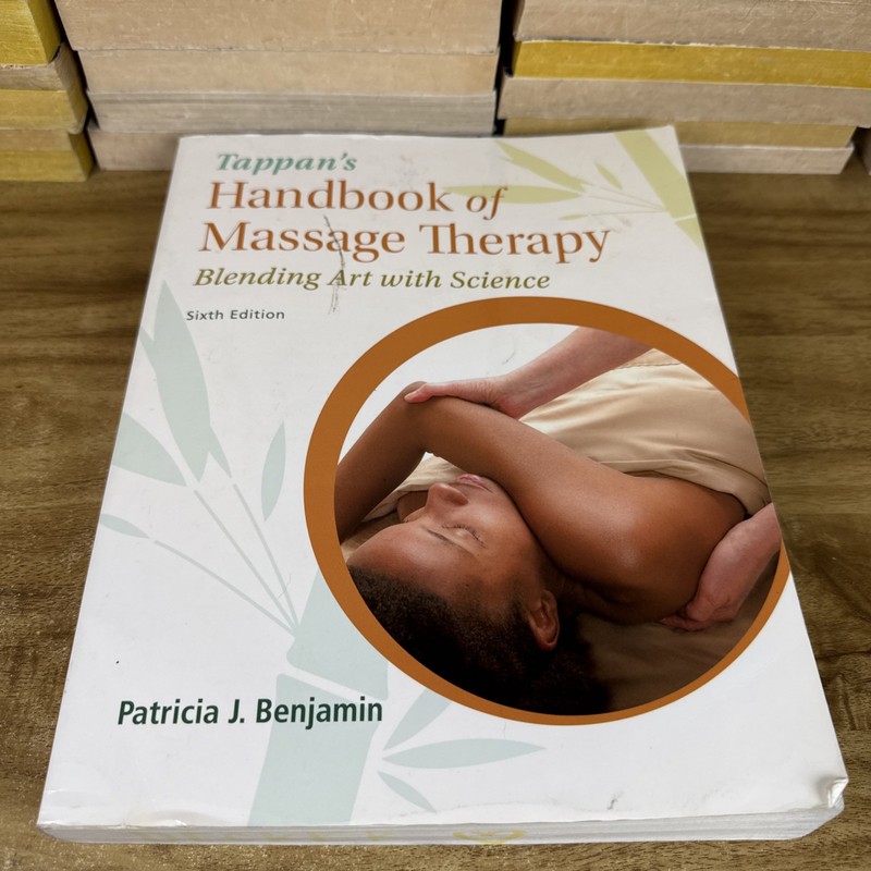 Tappan’s Handbook of Massage Therapy: Blending Art with Science Acceptable
