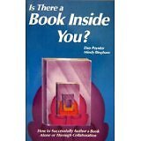 IS THERE A BOOK INSIDE YOU: HOW TO SUCCESSFULLY AUTHOR A By Dan Poynter **Mint**