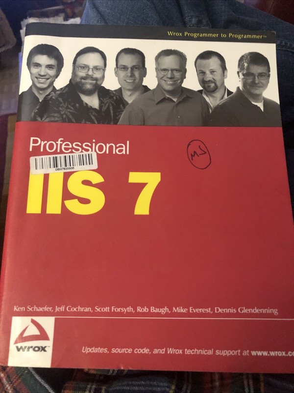 Professional IIS 7 – Paperback By Schaefer, Kenneth – GOOD