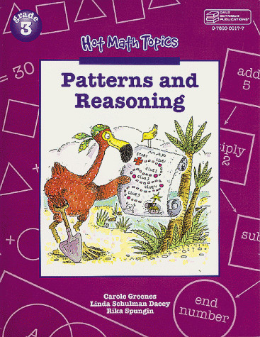 Hot Math Topics: Patterns and Reasoning, Grade 3