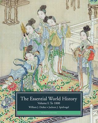 The Essential World History, Volume I: To 1800