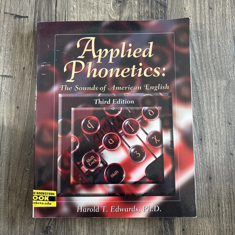 Applied Phonetics: The Sounds of American English, 3rd Edition by Edwards+Gregg