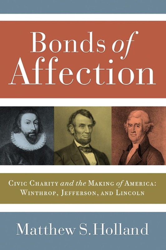 Bonds of Affection: Civic Charity and the Making of America―Winthrop, Jeff…