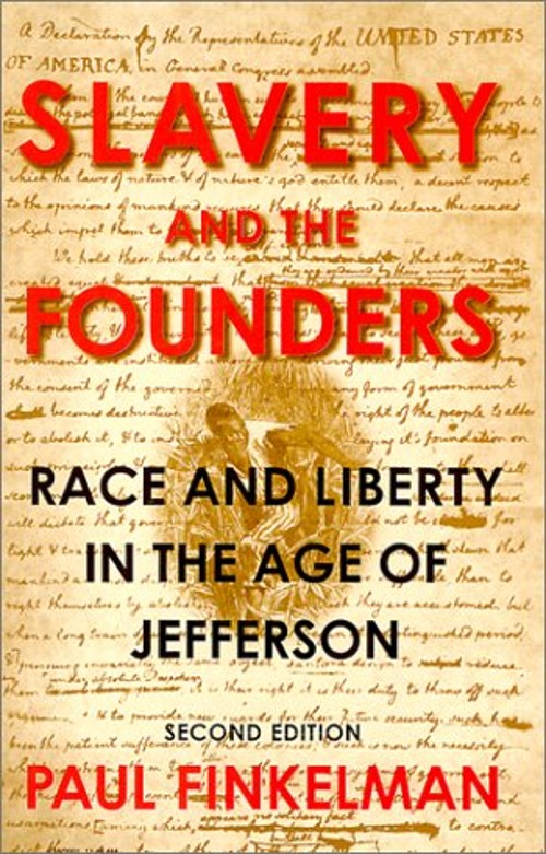 Slavery and the Founders : Race and Liberty in the Age of Jeffers