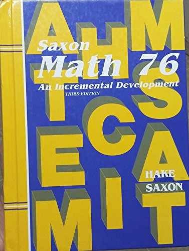 Math 76: An Incremental – Hardcover, by Hake Stephen; Saxon – Acceptable n