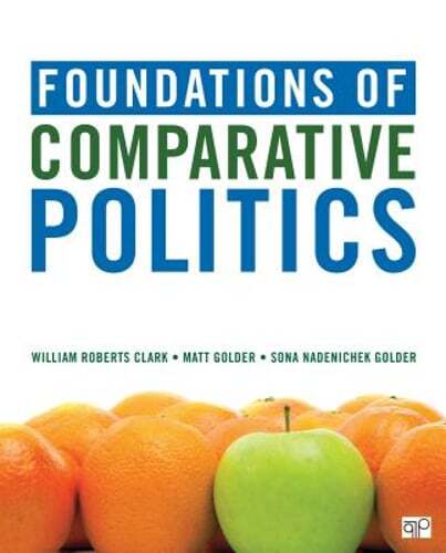 Foundations of Comparative Politics by William Roberts Clark: Used