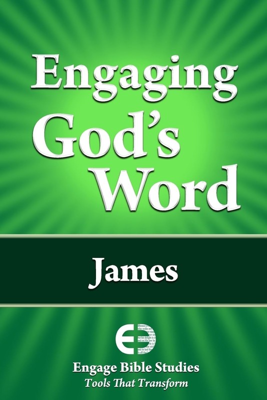 Engaging God’s Word: James
