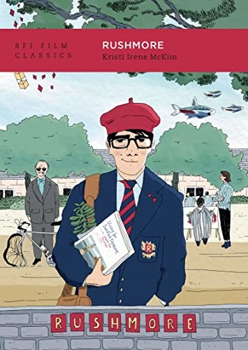 Rushmore BFI Film Classics – GOOD