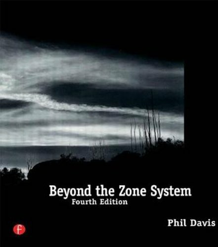 Beyond the Zone System by Phil Davis: New