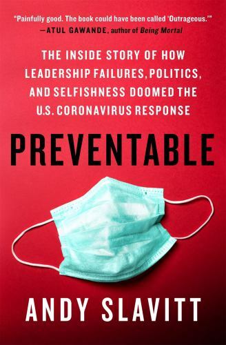 Preventable: The Inside Story of How Leadersh- 9781250770165, Slavitt, hardcover