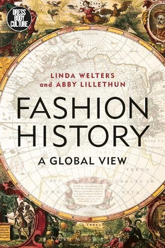 Abby Lillethun Linda Welters Fashion History (Paperback) Dress, Body, Culture