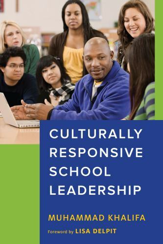 Culturally Responsive School Leadership (Race and Education) by Khalifa, Muhamm