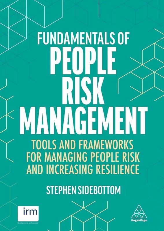 Fundamentals of People Risk Management: Tools and Frameworks for Managing People