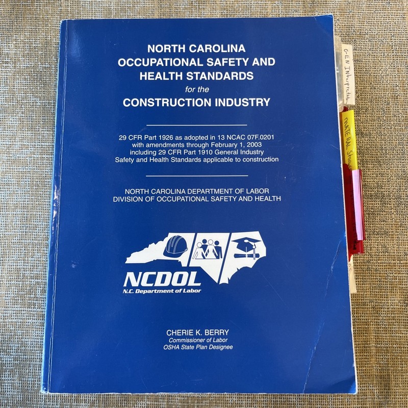 North Carolina Occupational Safety &Health Standards Construction Industry NCDOL