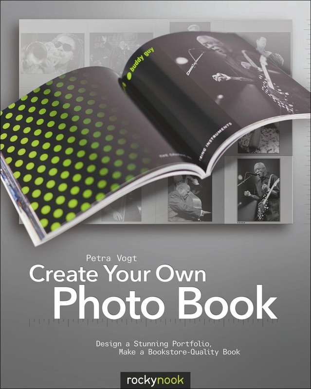 Create Your Own Photo Book: Design a Stunning Portfolio, Make a Bookstore-Qu…
