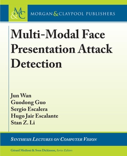 Multi-Modal Face Presentation Attack Detection by Jun Wan: Used