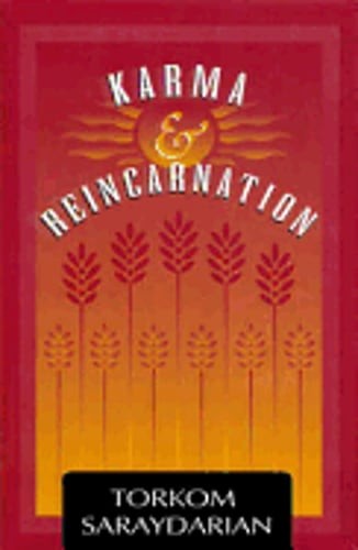 Karma & Reincarnation by Torkom Saraydarian: Used