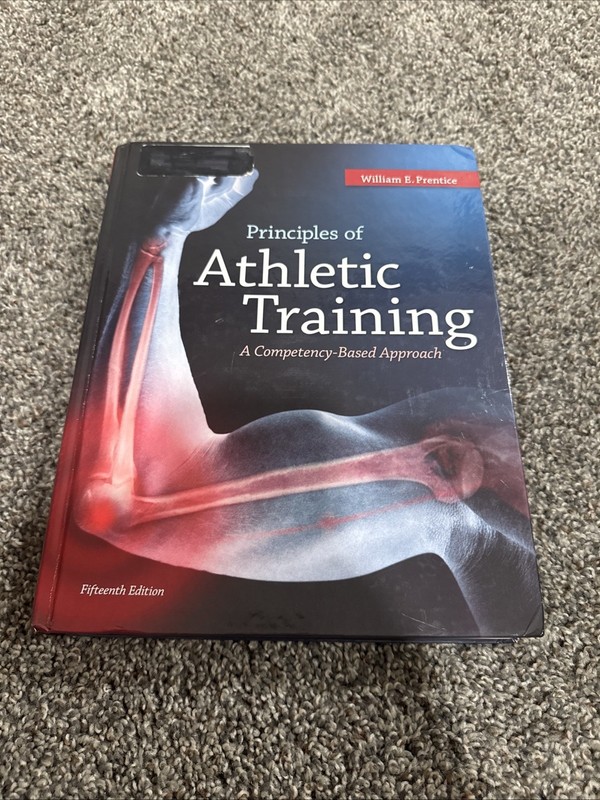 Principles of Athletic Training: Competency-Based Approach. William Prentice2013