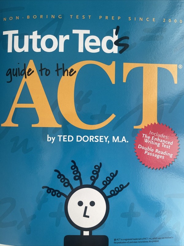 Tutor Ted’s guide to the ACT