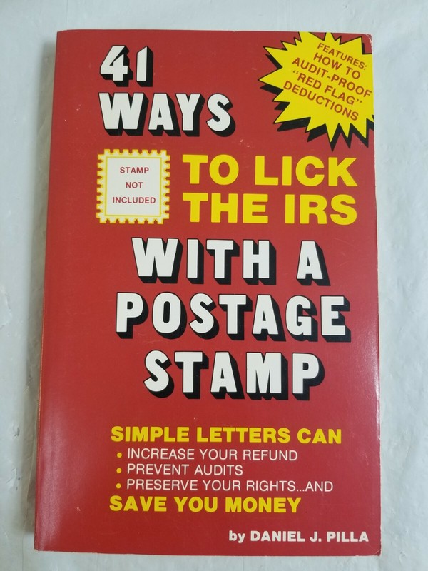 1993 41 WAYS to LICK the IRS w a POST STAMP Paperback Book by DANIEL J PILLA RH