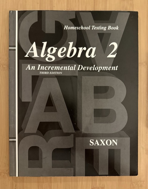 VG – Saxon Algebra 2 THIRD Ed HOMESCHOOL TESTING BOOK — See Description