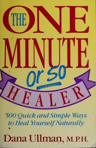 One Min or So Heal P by Ullman, Dana, MPH