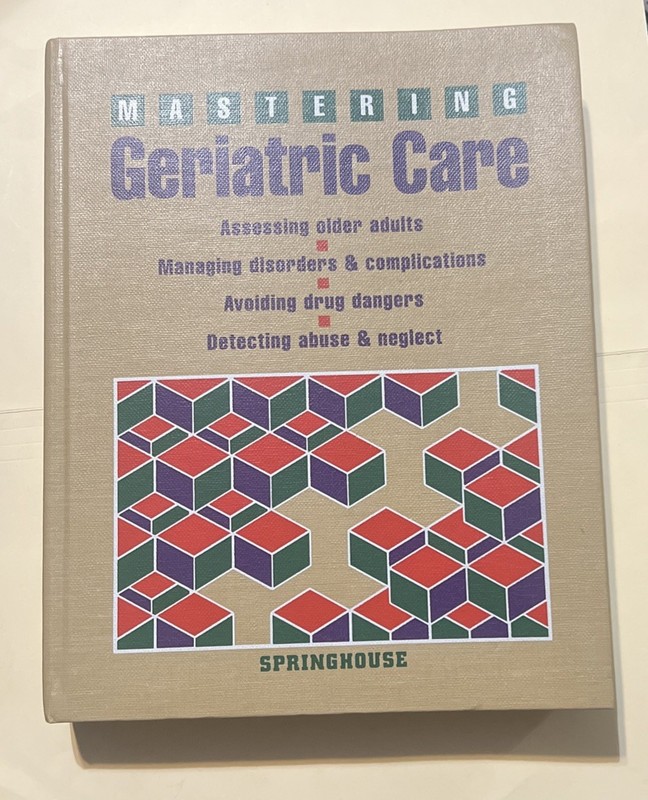 Mastering Geriatric Care by Patricia Dwyer Schull (1997)