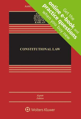 Constitutional Law [Connected Casebook] (Aspen Casebook) by Geoffrey R. Stone,