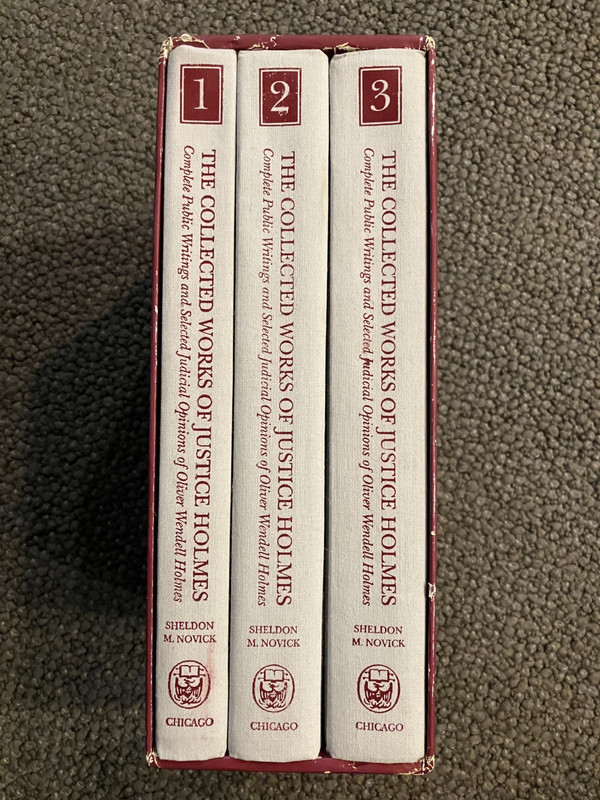Collected Works of Justice Holmes : Complete Public Writings / GOOD