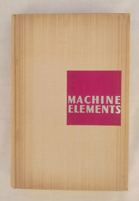 Machine Elements by V. Dobrovolsky and Others, Mir Publishers, 1968, Hardcover