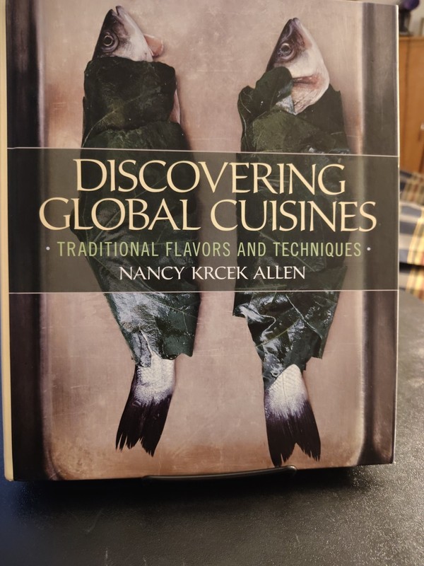 Discovering Global Cuisines: Traditional Flavors and Techniques by Krcek-Allen