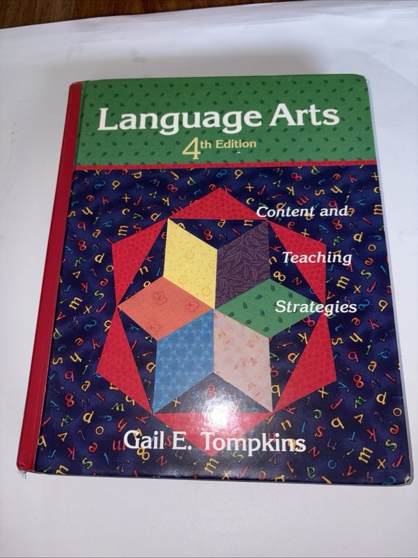 Language Arts: Content and Teaching Strategies by Gail E. Tompkins