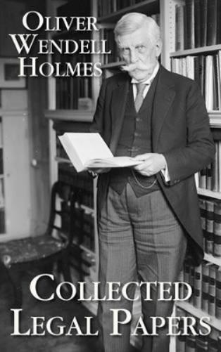 Oliver Wendell Holmes Collected Legal Papers (Hardback) (UK IMPORT)