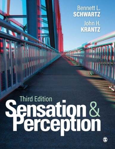 Sensation and Perception by Bennett L Schwartz: Used