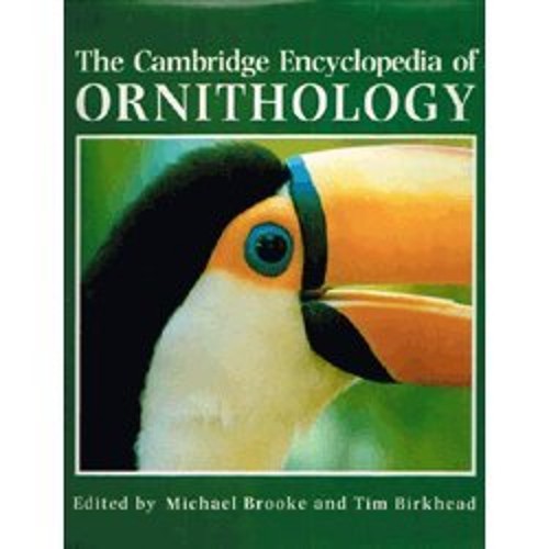 The Cambridge Encyclopedia of Ornithology Michael, Birkhead, Tim