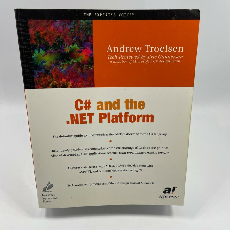 C# and the .NET Platform, Andrew Troelsen, 2001, Apress Publishing