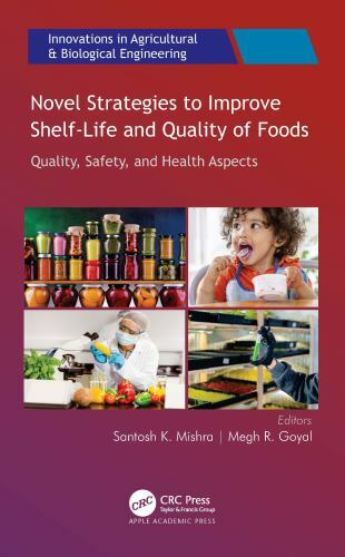 Novel Strategies to Improve Shelf-Life and Quality of Foods Hardcover