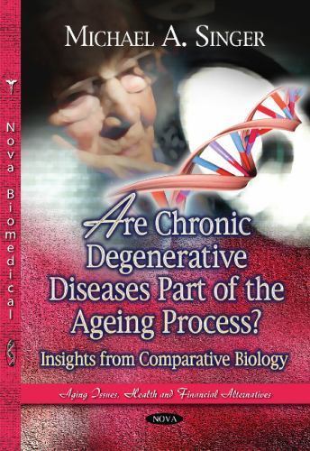 Are Chronic Degenerative Diseases Part of the Ageing Process? : Insights from…