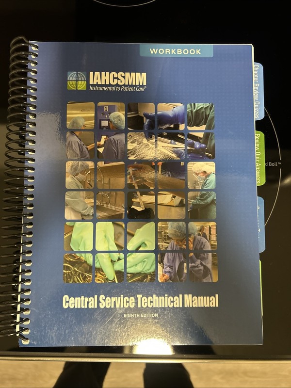 Central Service Technical Manual : Eighth Edition Workbook by IAHCSMM (2016,…