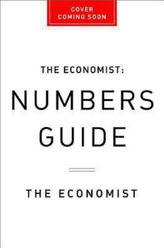 Economist Bks.: Economist Numbers Guide (6th Ed) : The Essentials of Business…