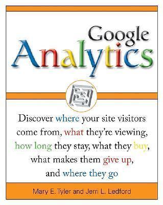 NEW Google Analytics by Mary E. Tyler; Jerri L. Ledford