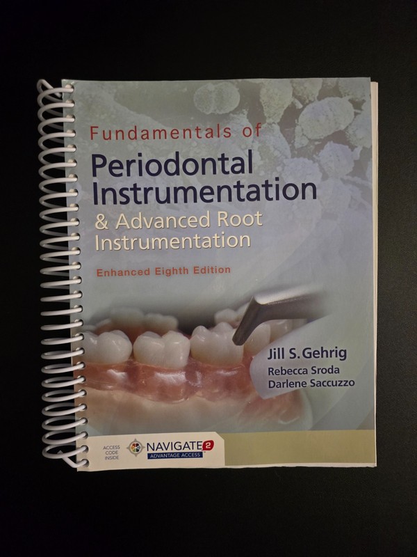 Fundamentals of Periodontal Instrumentation & Advanced Root Instrumentation