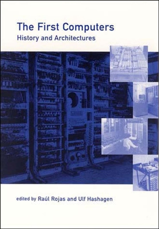 The First Computers: History and Architectures by Ulf Hashagen (English) Paperba