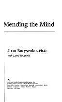 Minding The Body, Mending The Mind by Borysenko, Joan, Very Good Book