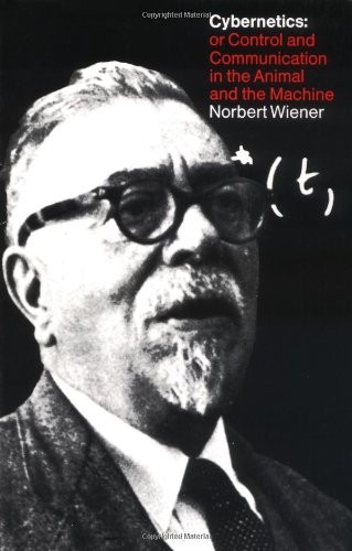 CYBERNETICS, SECOND EDITION: OR THE CONTROL AND By Norbert Wiener Mint Condition