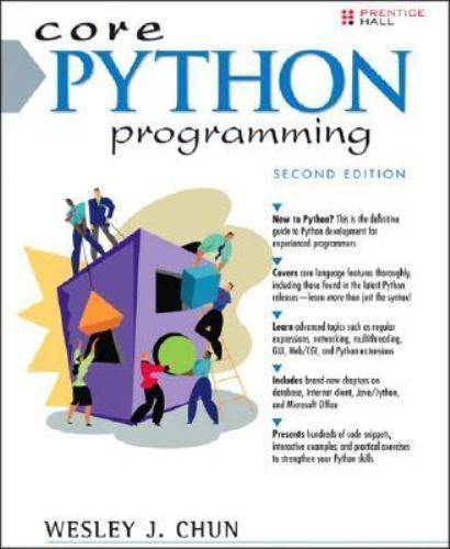 Core Python Programming by Chun, Wesley J.