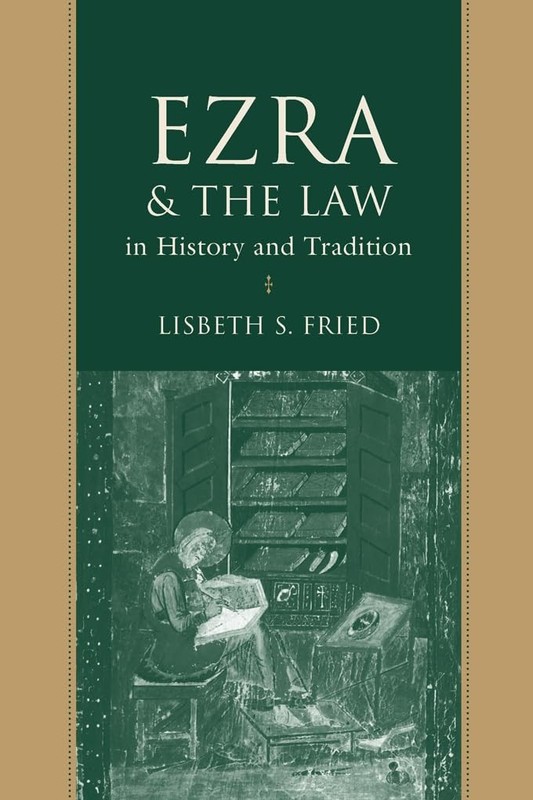 Ezra and the Law in History and Tradition (Studies on Personalities of the O…