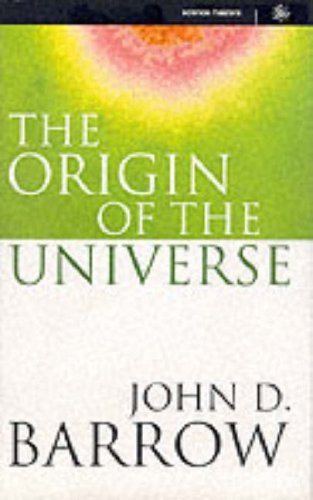 The Origin of the Universe (Science Masters) By JOHN D. BARROW